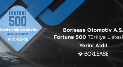 Borlease, Türkiye’nin En Büyük 500 Şirketi Arasında: 403. Sıra!