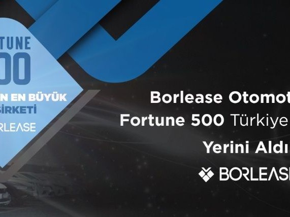 Borlease, Türkiye’nin En Büyük 500 Şirketi Arasında: 403. Sıra!